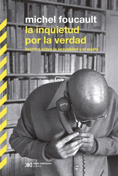 INQUIETUD POR LA VERDAD, LA | 9789876292634 | FOUCAULT, MICHEL