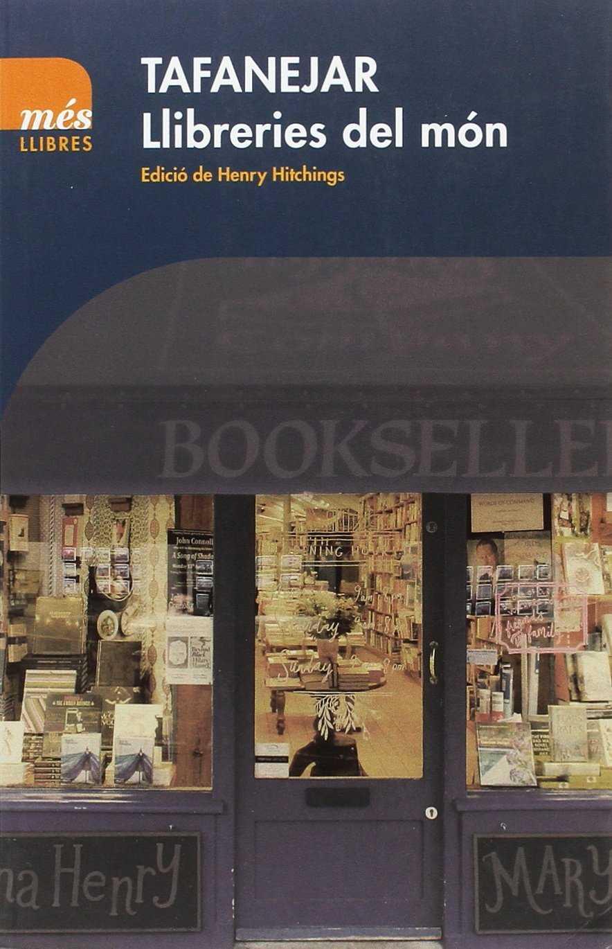 TAFANEJAR. LLIBRERIES DEL MÓN | 9788494692918 | HITCHINGS, HENRY (ED,)