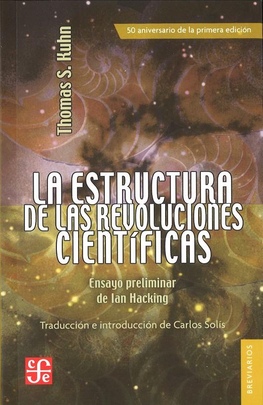 LA ESTRUCTURA DE LAS REVOLUCIONES CIENTÍFICAS | 9788437507781 | KUHN, THOMAS SAMUEL