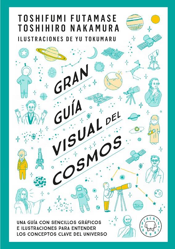 GRAN GUÍA VISUAL DEL COSMOS. NUEVA VERSIÓN EXTENDIDA Y ACTUALIZADA. | 9791388154683 | FUTAMASE, TOSHIFUMI / NAKAMARU, TOSHIMIRO