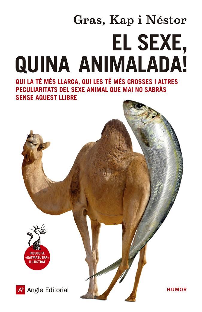 SEXE, QUINA ANIMALADA, EL | 9788416139057 | GRAS; KAP, NÉSTOR