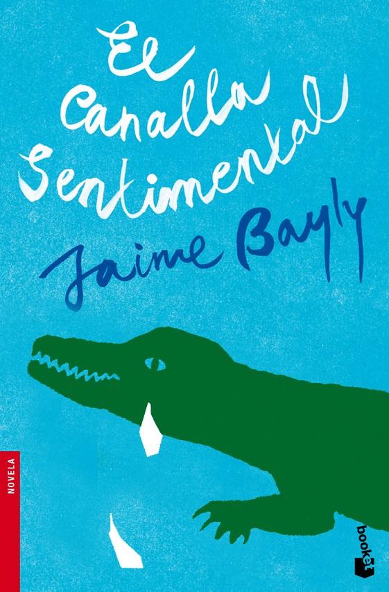 CANALLA SENTIMENTAL, EL | 9788408094951 | BAYLY, JAIME