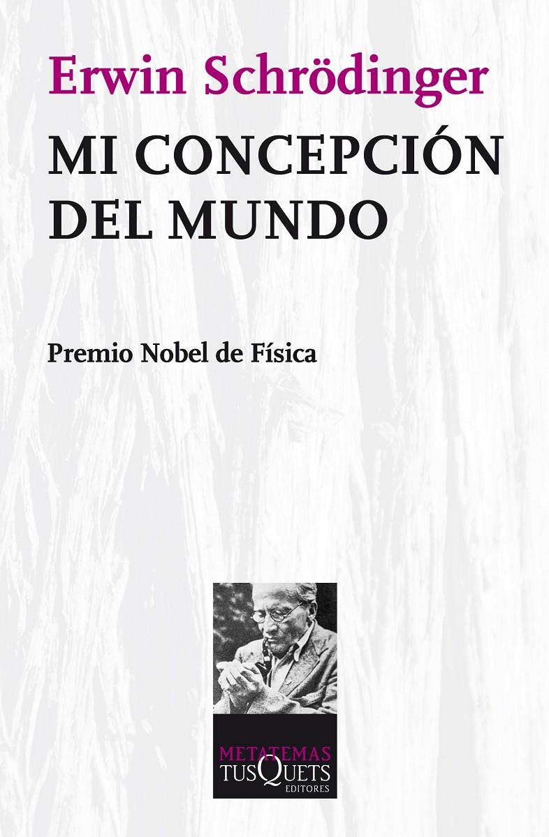 MI CONCEPCION DEL MUNDO | 9788472234628 | SCHRODINGER,ERWIN