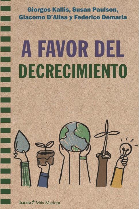 A FAVOR DEL DECRECIMIENTO | 9788418826405 | AAVV