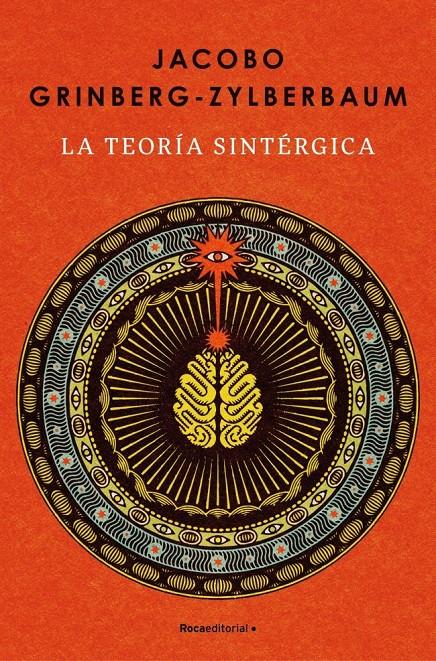 LA TEORÍA SINTÉRGICA | 9788410442986 | GRINBERG-ZYLBERBAUM, JACOBO