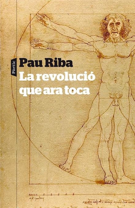 REVOLUCIÓ QUE ARA TOCA, LA | 9788498092448 | RIBA ROMEVA, PAU