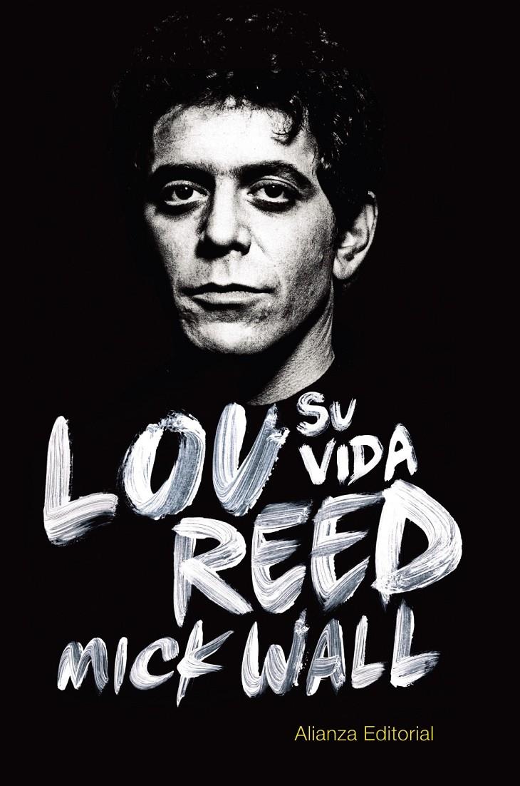 LOU REED. SU VIDA | 9788420688961 | WALL, MICK