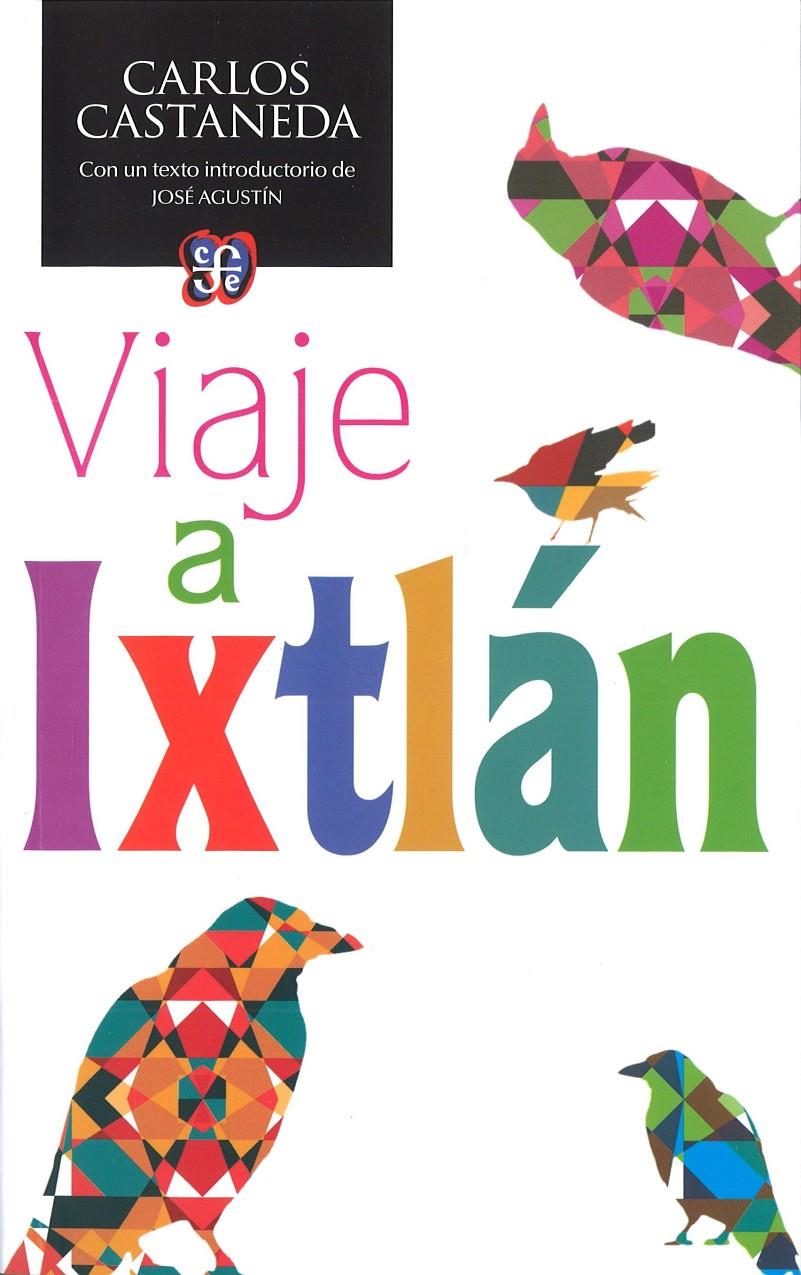 VIAJE A IXTLAN | 9786071618061 | CASTANEDA, CARLOS