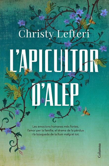 L'APICULTOR D'ALEP | 9788466426855 | LEFTERI, CHRISTY