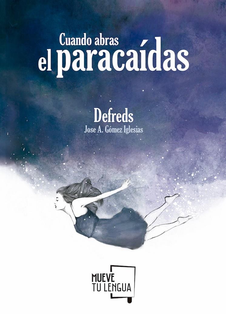 CUANDO ABRAS EL PARACAÍDAS | 9788494516269 | DEFREDS
