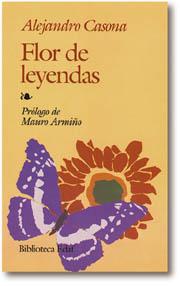 FLOR DE LEYENDAS | 9788476400258 | CASONA, ALEJANDRO