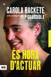 ÉS HORA D'ACTUAR | 9788417804251 | RACKETE, CAROLA