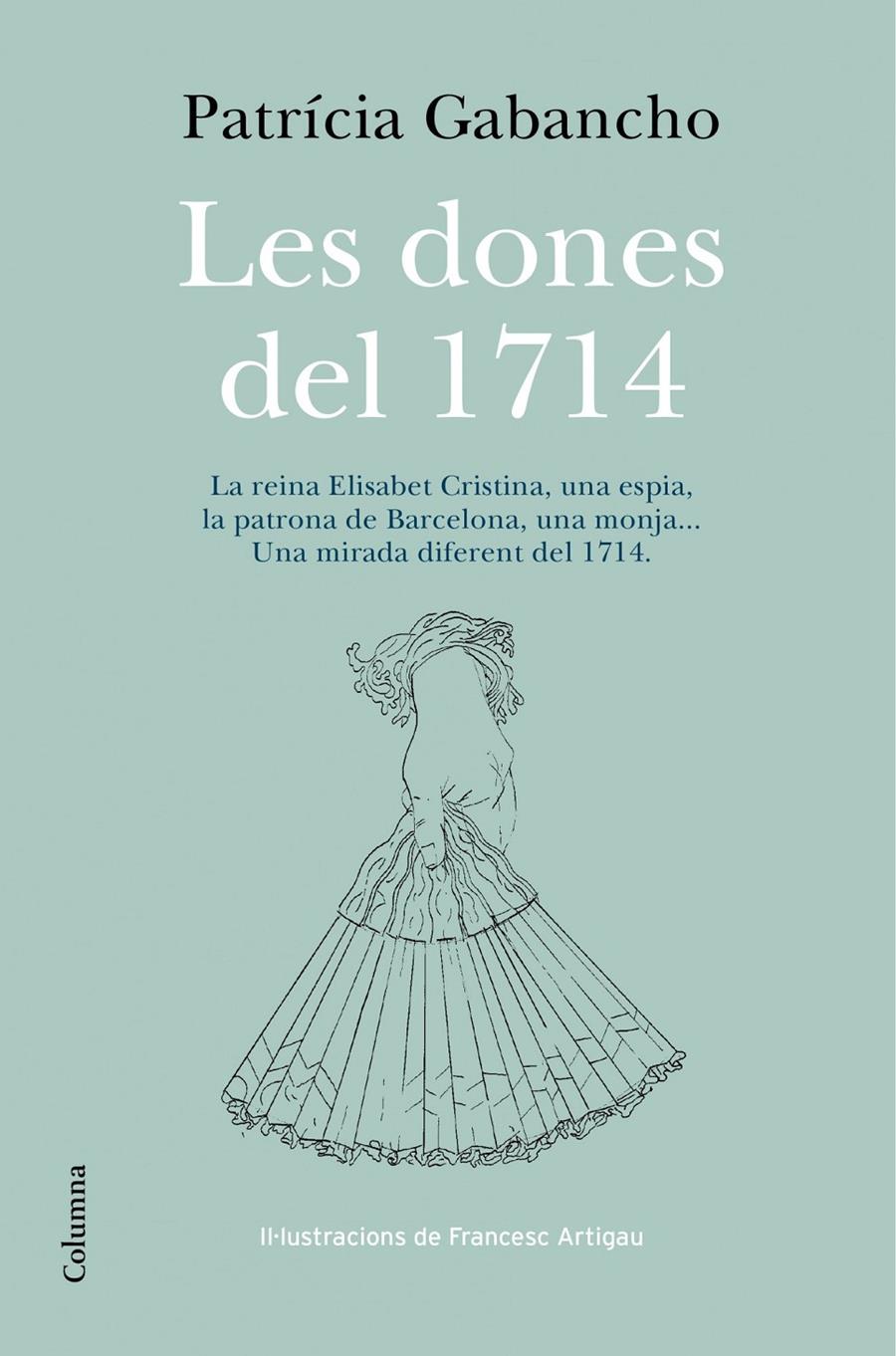 DONES DEL 1714, LES | 9788466418348 | GABANCHO, PATRÍCIA