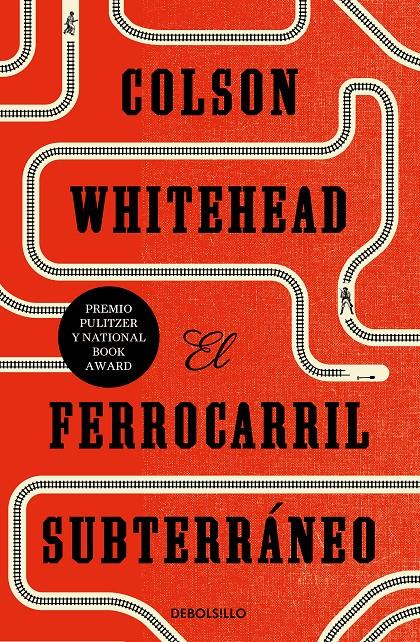 EL FERROCARRIL SUBTERRÁNEO | 9788466353410 | WHITEHEAD, COLSON