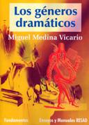 GÉNEROS DRAMÁTICOS, LOS | 9788424508609 | MEDINA VICARIO, MIGUEL