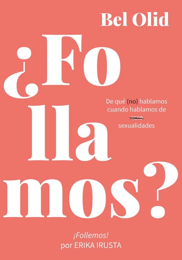 FOLLAMOS? | 9788416670734 | OLID, BEL