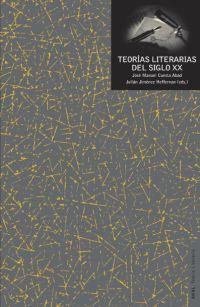 TEORÍAS LITERARIAS DEL S.XX | 9788446011002 | CUESTA ABAD