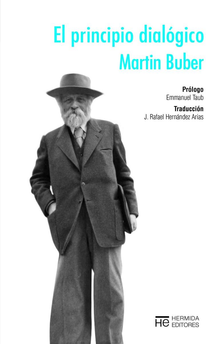 EL PRINCIPIO DIALÓGICO | 9788412123548 | BUBER, MARTIN