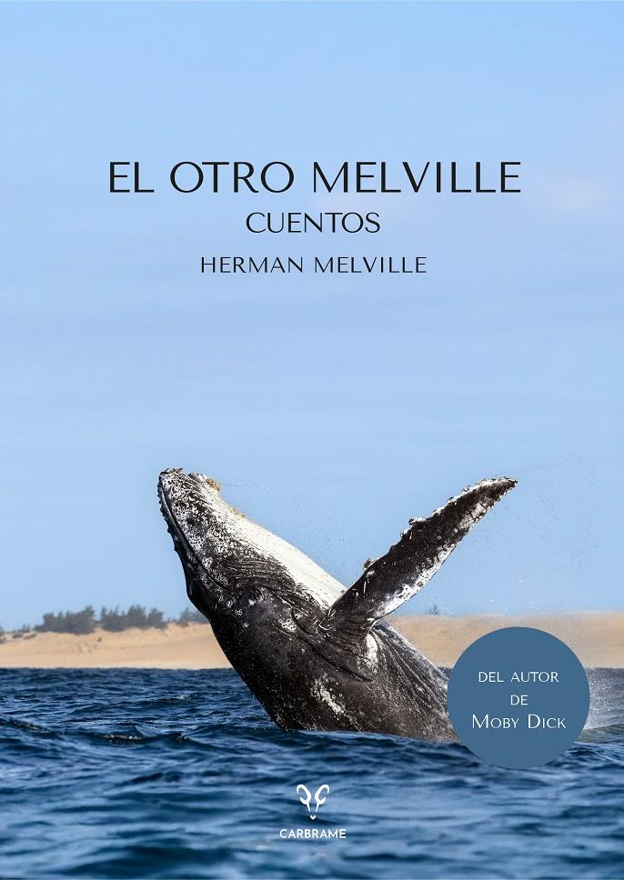 EL OTRO MELVILLE. CUENTOS | 9791399115901 | MELVILLE, HERMAN