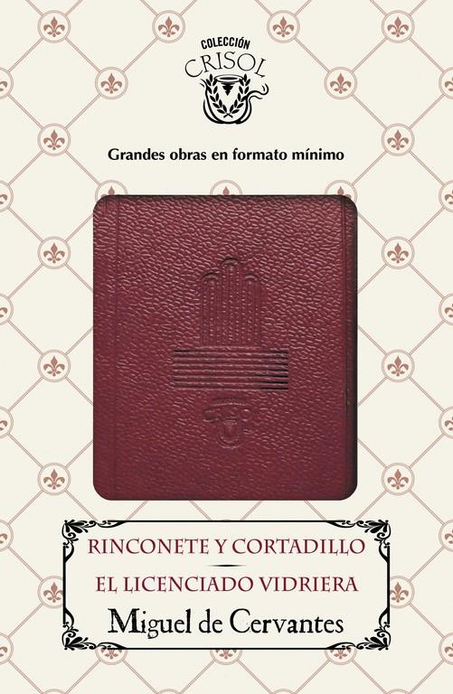 RINCONETE Y CORTADILLO - EL LICENCIADO VIDRIERA (CRISOLÍN 2016) | 9788403516557 | CERVANTES, MIGUEL DE
