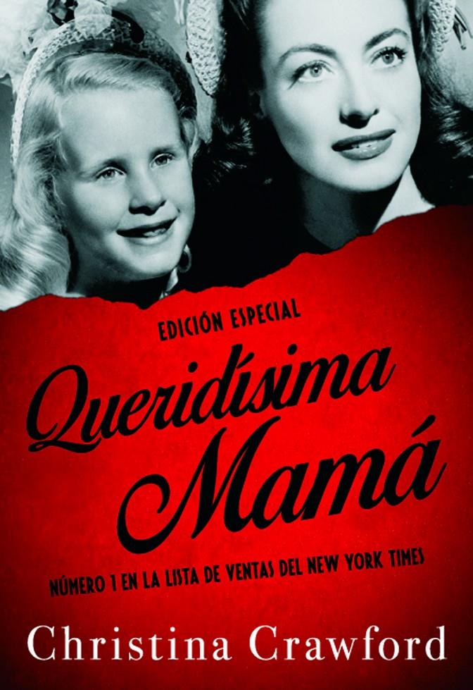 QUERIDISIMA MAMA. EDICION ESPECIAL | 9788415606888 | CRAWFORD, CHRISTINA
