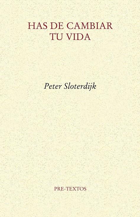 HAS DE CAMBIAR TU VIDA | 9788415297543 | SLOTERDIJK, PETER