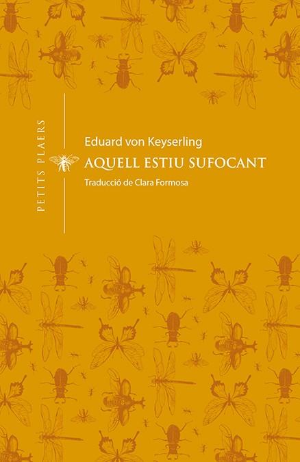 AQUELL ESTIU SUFOCANT | 9788412024432 | KEYSERLING, EDUARD VON
