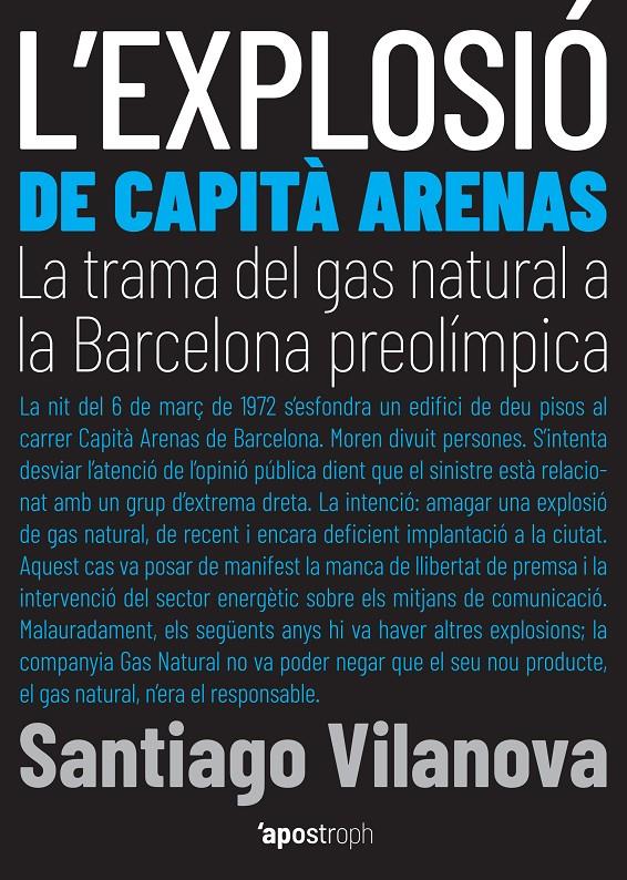 L'EXPLOSIÓ DE CAPITÀ ARENAS | 9788494990038TA | VILANOVA, SANTIAGO