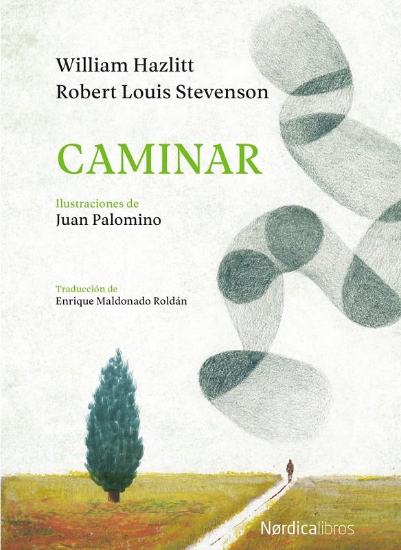 CAMINAR | 9788417281571 | STEVENSON, ROBERT LOUISE / HAZLITT, WILLIAM