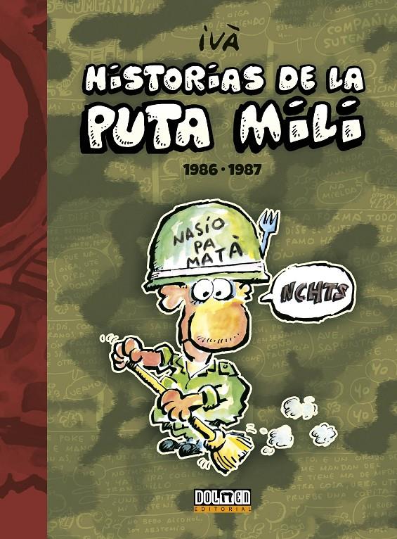 HISTORIAS DE LA PUTA MILI. 1986-1987 | 9788416436309 | TOSAS, RAMÓN (IVÀ)