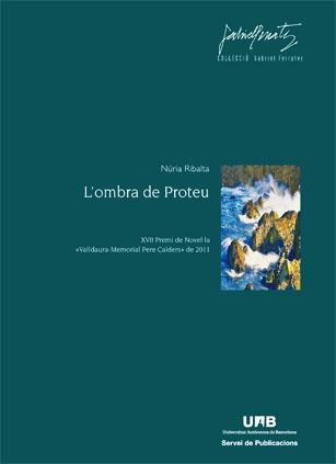 L'OMBRA DE PROTEU | 9788449028274TA | RIBALTA, NÚRIA