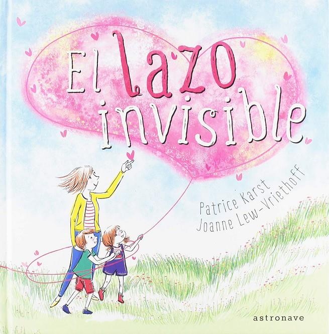 EL LAZO INVISIBLE | 9788467934199 | KARTS, PATRICE / LEW-VRIETHOFF, JOANNE