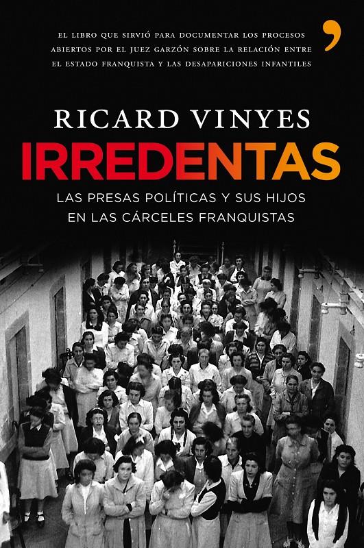 IRREDENTAS | 9788484608233TA | VINYES, RICARD