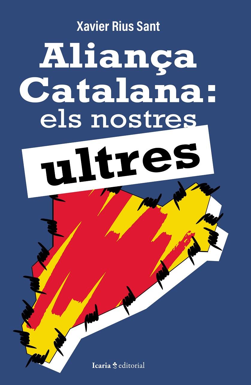 ALIANÇA CATALANA. ELS NOSTRES ULTRES | 9788410328549 | RIUS SANT, XAVIER