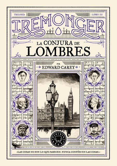 TRILOGÍA IREMONGER 3: LA CONJURA DE LOMBRES | 9791387748449 | CAREY, EDWARD