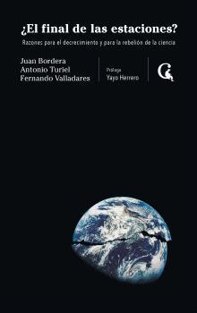 EL FINAL DE LAS ESTACIONES? | 9788412799613 | BORDERA, JUAN/TURIEL, ANTONIO/VALLADARES, FERNANDO