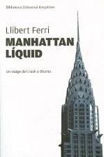MANHATTAN LÍQUID | 9788497876131TA | FERRI, LLIBERT