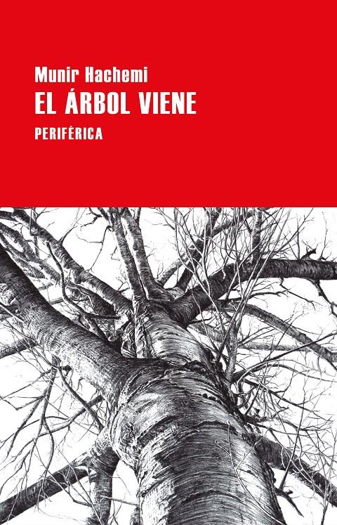 EL ÁRBOL VIENE | 9788418838750 | HACHEMI, MUNIR