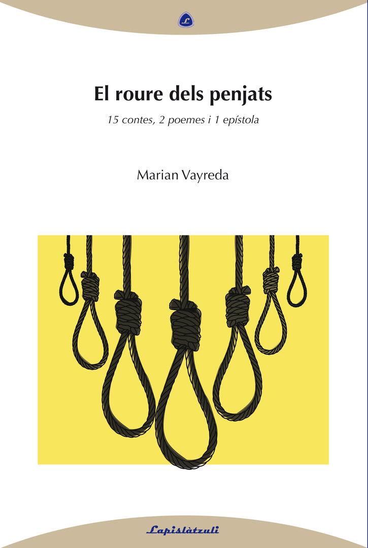 EL ROURE DELS PENJATS | 9788494370762 | VAYREDA, MARIAN