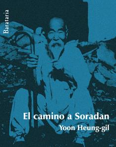 EL CAMINO A SORADAN | 9788495764942TA | HEUNG-GIL, YOON