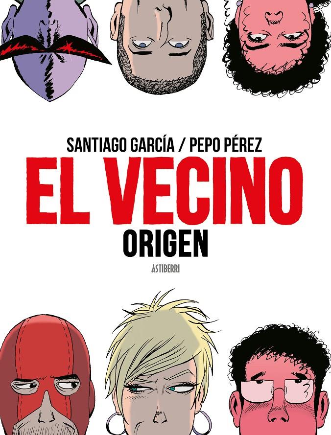 EL VECINO. ORIGEN | 9788417575670 | PÉREZ, PEPO / GARCÍA, SANTIAGO