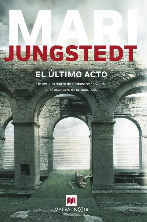 EL ÚLTIMO ACTO (SERIE GOTLAND 10) | 9788416690657TA | JUNGSTEDT, MARI