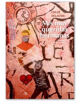 MIS MUY QUERIDAS HERMANAS | 9788412014785 | DELAUME, CHLOE