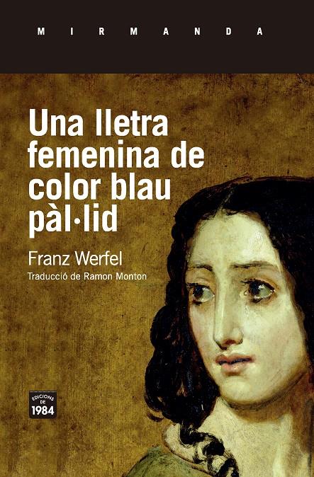 UNA LLETRA FEMENINA DE COLOR BLAU PÀL·LID | 9788416987511TA | WERFEL, FRANZ