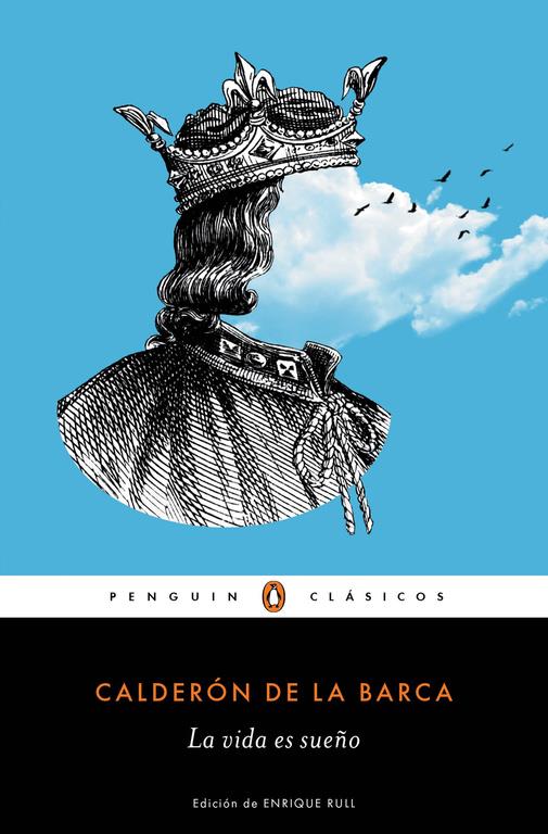 LA VIDA ES SUEÑO | 9788491050322 | CALDERÓN DE LA BARCA, PEDRO