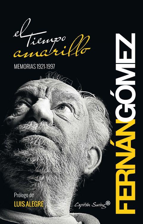 TIEMPO AMARILLO, EL | 9788494287886 | FERNÁN GÓMEZ, FERNANDO