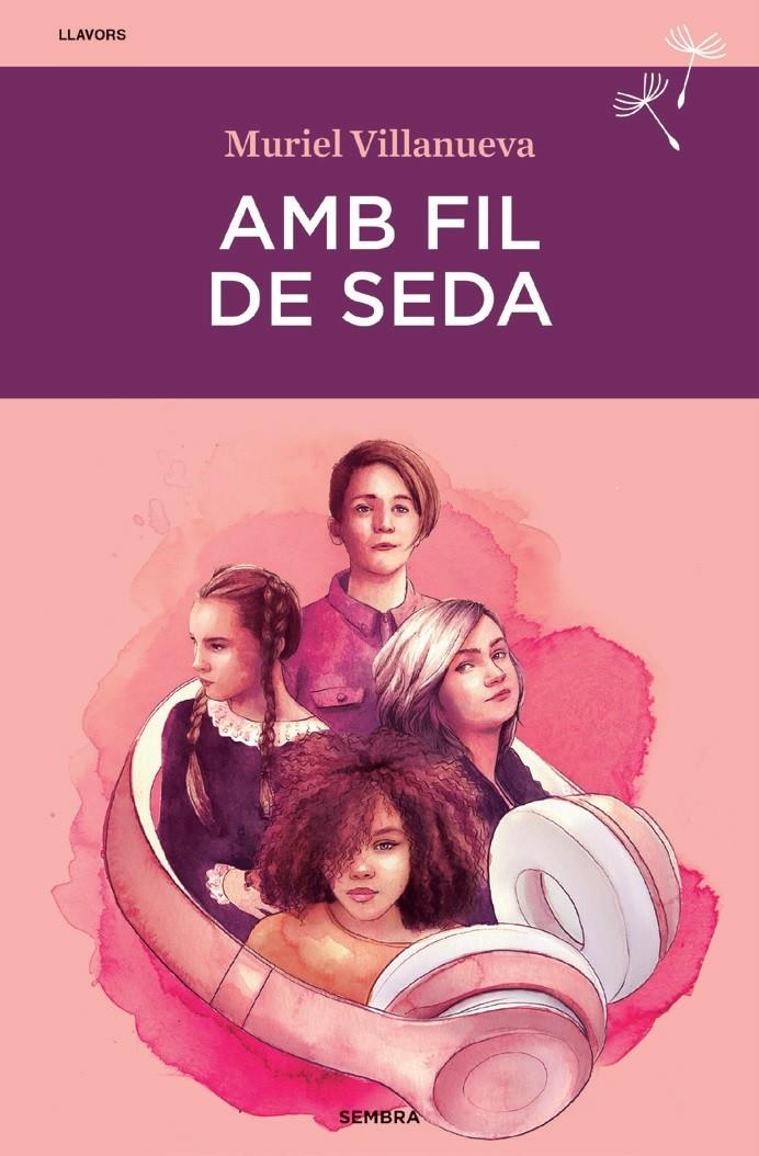 AMB FIL DE SEDA | 9788416698790 | VILLANUEVA, MURIEL