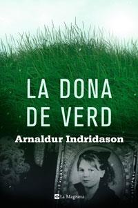 LA DONA DE VERD | 9788498675511TA | INDRIDASON, ARNALDUR
