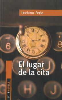 EL LUGAR DE LA CITA | 9789560106667TA | FERIA, LUCIANO