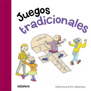 JUEGOS TRADICIONALES | 9788424651787 | GARCÍA DE ORO / BAYÉS